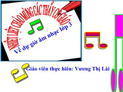 Bài giảng Âm nhạc Lớp 3 - Tiết 21, Bài 9: Cùng múa hát dưới trăng - Năm học 2020-2021 - Vương Thị Lài
