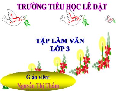 Bài giảng Tập làm văn 3 - Nghe - Kể: Chàng trai làng Phù Ủng - Giáo viên: Nguyễn Thị Thắm