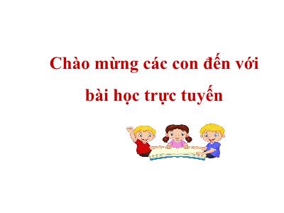 Bài giảng Luyện từ và câu 3 - Nhân hóa. Ôn cách đặt và trả lời câu hỏi như thế nào?