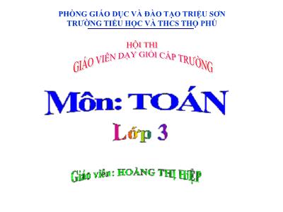 Bài giảng môn học Toán khối 3 - Bài toán giải bằng hai phép tính