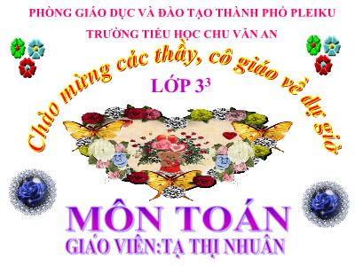 Bài giảng môn Toán 3 - Bài toán giải bằng hai phép tính (tiếp theo)