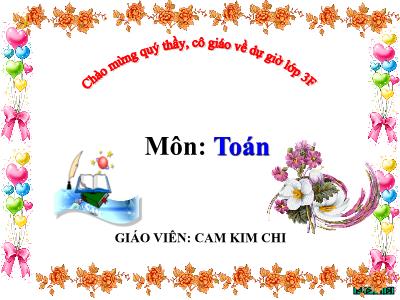 Bài giảng môn Toán 3 - Giảm đi một số lần