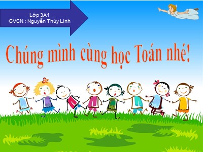 Bài giảng môn Toán 3 - Luyện tập chung Trang 106