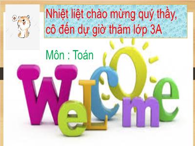 Bài giảng môn Toán 3 - Luyện tập (trang 40)