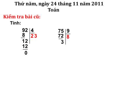 Bài giảng môn Toán học 3 - Chia số có hai chữ số cho số có một chữ số