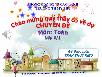 Bài giảng môn Toán lớp 3 - Bài toán giải bằng hai phép tính (tiếp theo)