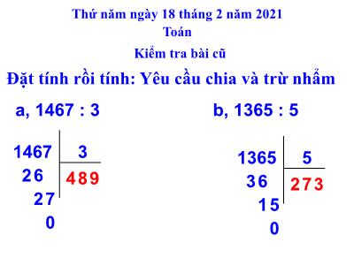 Bài giảng môn Toán lớp 3 - Chia số có bốn chữ số cho số có một chữ số (tt)