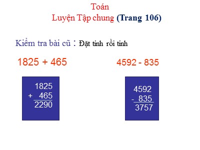 Bài giảng môn Toán lớp 3 - Luyện tập chung Trang 106