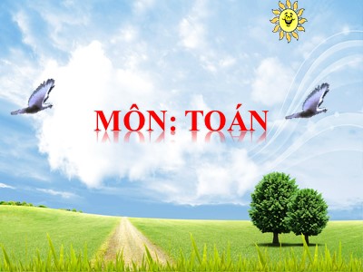 Bài giảng môn Toán lớp 3 - Tiền Việt Nam