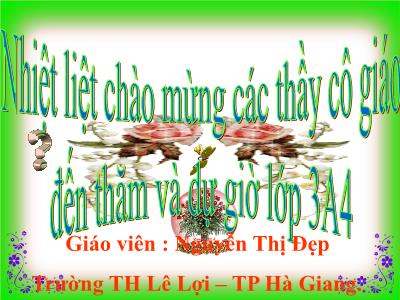 Bài giảng Toán 3 - Bảng chia 6 - Giáo viên: Nguyễn Thị Đẹp