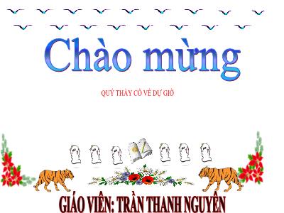 Bài giảng Toán 3 - Bảng chia 8 - Giáo viên: Trần Thanh Nguyên