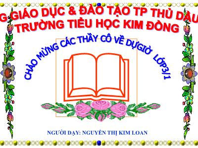 Bài giảng Toán 3 - Bảng nhân 8 - Giáo viên: Nguyễn Thị Kim Loan