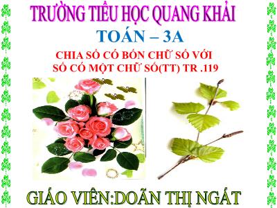 Bài giảng Toán 3 - Chia số có bốn chữ số với số có một chữ số (tt) tr .119