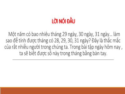 Bài giảng Toán 3 - Chủ đề: Xác định số ngày trong tháng bằng bàn tay