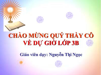 Bài giảng Toán 3 - Diện tích của một hình - Giáo viên: Nguyễn Thị Ngọc