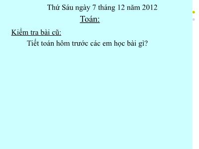 Bài giảng Toán 3 - Gam Trang 65 - 66