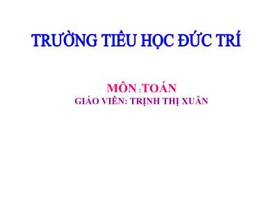 Bài giảng Toán 3 - Giới thiệu bảng nhân ( trang 74 )