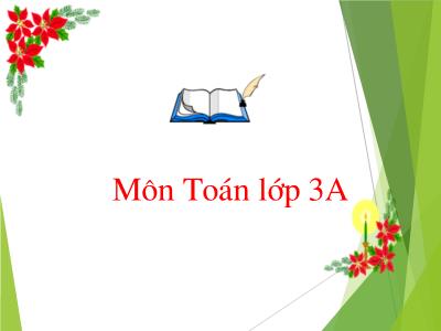 Bài giảng Toán 3 - Làm quen với số liệu thống kê (tiếp theo)