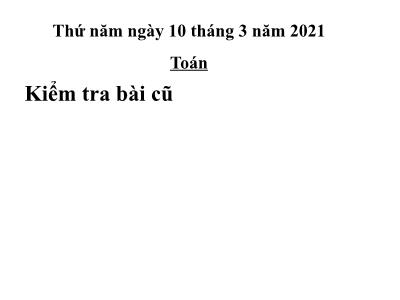 Bài giảng Toán 3 - Luyện tập chung (Trang 120)