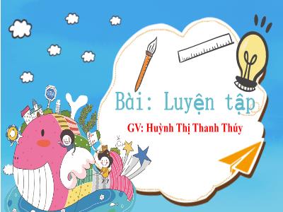 Bài giảng Toán 3 - Luyện tập SGK trang 129