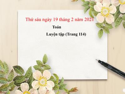 Bài giảng Toán 3 - Luyện tập (Trang 114)