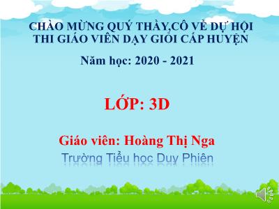 Bài giảng Toán 3 - Luyện tập trang 116 - Giáo viên: Hoàng Thị Nga