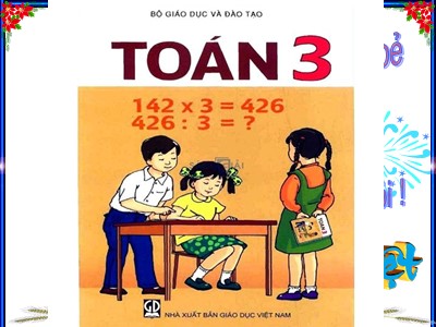 Bài giảng Toán 3 - Tiền Việt Nam - Trường tiểu Học Phúc Ứng