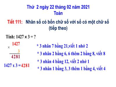 Bài giảng Toán 3 - Tiết 111: Nhân số có bốn chữ số với số có một chữ số (tiếp theo)