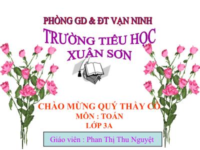 Bài giảng Toán 3 - Tiết 138: Luyện tập