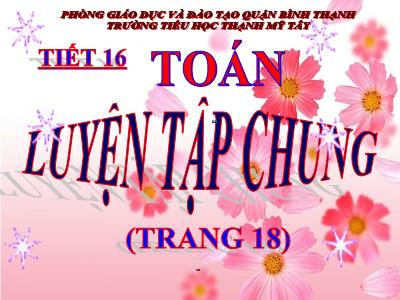 Bài giảng Toán 3 - Tiết 16: Luyện tập chung (trang 18)