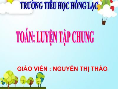 Bài giảng Toán 3 - Tiết 16: Luyện tập chung