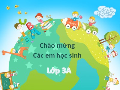 Bài giảng Toán học 3 - Luyện tập chung (tr.106)