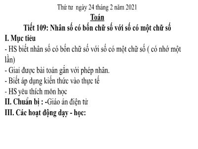 Bài giảng Toán học lớp 3 - Tiết 109: Nhân số có bốn chữ số với số có một chữ số