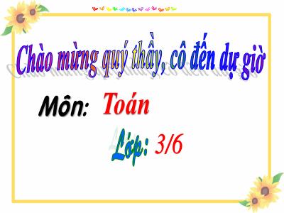 Bài giảng Toán khối 3 - Luyện tập (trang 30)