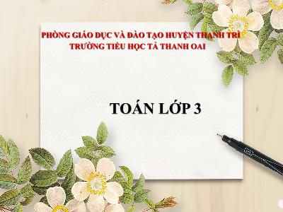 Bài giảng Toán khối 3 - Luyện tập (trang 99)