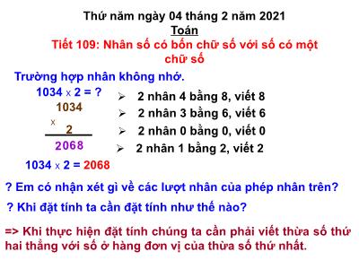 Bài giảng Toán khối 3 - Tiết 109: Nhân số có bốn chữ số với số có một chữ số