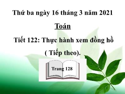 Bài giảng Toán khối lớp 3 - Bài toán liên quan đến rút về đơn vị