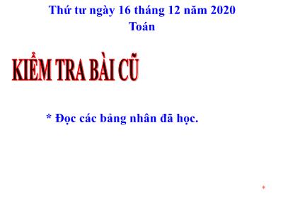 Bài giảng Toán lớp 3 - Giới thiệu bảng nhân