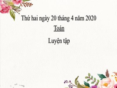 Bài giảng Toán lớp 3 - Luyện tập trang 109