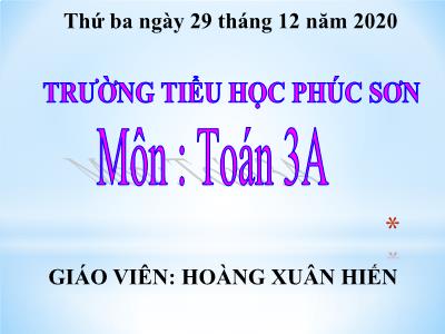 Bài giảng Toán lớp 3 - Luyện tập Trang 82