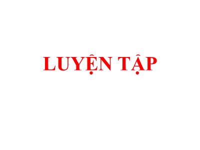 Bài giảng Toán lớp 3 - Luyện tập