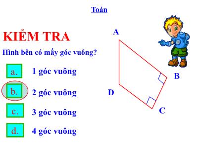 Bài giảng Toán lớp 3 - Thực hành nhận biết và vẽ góc vuông bằng ê- ke