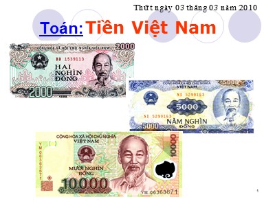 Bài giảng Toán lớp 3 - Tiền Việt Nam