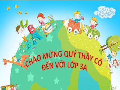 Bài giảng Toán lớp 3A - Chu vi hình vuông