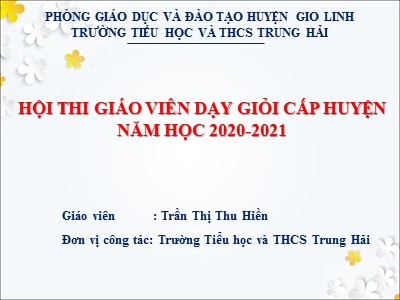 Bài giảng Luyện từ và câu 3 - Mở rộng vốn từ: Từ ngữ về quê hương. Ôn tập câu Ai làm gì? - Giáo viên: Trần Thị Thu Hiền