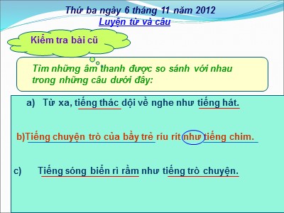 Bài giảng môn Luyện từ và câu 3 - Mở rộng vốn từ: Quê hương. Ôn tập câu: Ai làm gì?