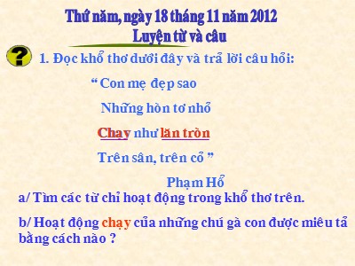 Bài giảng môn Luyện từ và câu 3 - Mở rộng vốn từ: Từ địa phương. Dấu chấm hỏi, chấm than