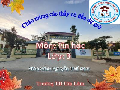 Bài giảng Tin học 3 - Bài 5: Chọn kiểu chữ, căn lề (tiết 1)