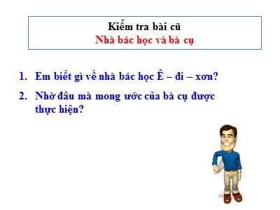 Bài giảng lớp 3 môn Tập đọc 3 - Cái cầu (Phạm Tiến Duật)