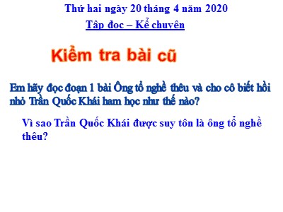 Bài giảng môn học Tập đọc + Kể chuyện lớp 3 - Nhà bác học và bà cụ